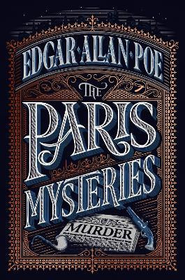 The Paris Mysteries(English, Hardcover, Poe Edgar Allan)