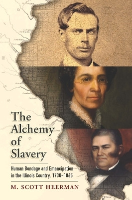 The Alchemy of Slavery(English, Electronic book text, Heerman M. Scott)