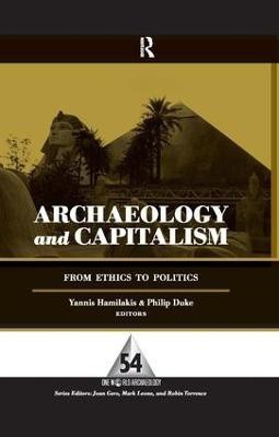 Archaeology and Capitalism(English, Hardcover, unknown)