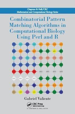 Combinatorial Pattern Matching Algorithms in Computational Biology Using Perl and R(English, Paperback, Valiente Gabriel)