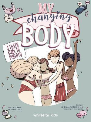 My Changing Body(English, Hardcover, unknown)