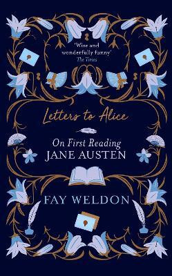 Letters to Alice(English, Paperback, Weldon Fay)