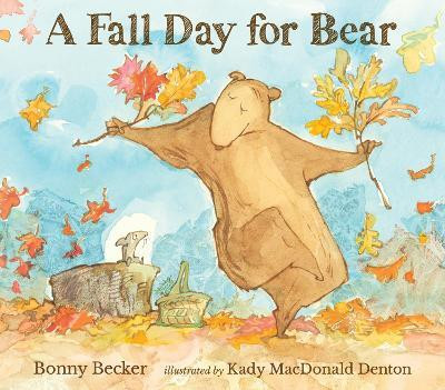 A Fall Day for Bear(English, Hardcover, Becker Bonny)