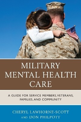 Military Mental Health Care(English, Paperback, Lawhorne-Scott Cheryl)