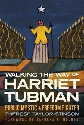 Walking the Way of Harriet Tubman(English, Hardcover, Taylor-Stinson Therese)