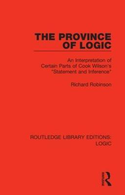 The Province of Logic(English, Paperback, Robinson Richard)