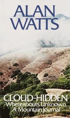 Cloud-hidden, Whereabouts Unknown(English, Paperback, Watts Alan)