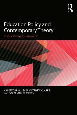 Education Policy and Contemporary Theory(English, Paperback, unknown)