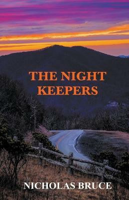 The Night Keepers(English, Paperback, Bruce Nicholas)