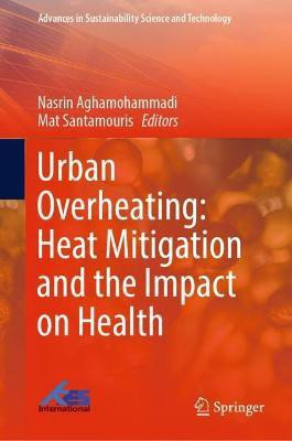 Urban Overheating: Heat Mitigation and the Impact on Health(English, Hardcover, unknown)