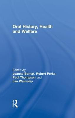 Oral History, Health and Welfare(English, Paperback, unknown)