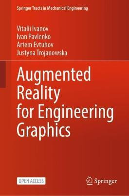 Augmented Reality for Engineering Graphics(English, Hardcover, Ivanov Vitalii)