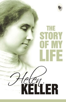 The Story of My Life(English, Paperback, Keller Helen)