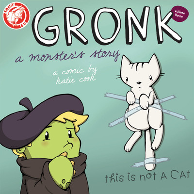 Gronk: A Monster's Story Volume 3(English, Paperback, Cook Katie)