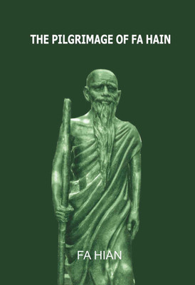 The Pilgrimage of Fa Hian(Paperback, Fa-Hien)