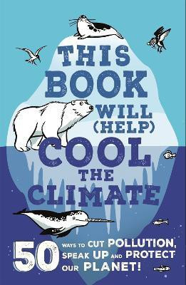 This Book Will (Help) Cool the Climate(English, Paperback, Thomas Isabel)