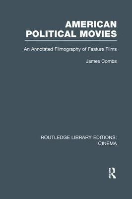 American Political Movies(English, Paperback, Combs James)