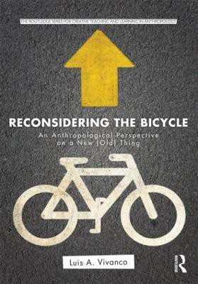 Reconsidering the Bicycle(English, Paperback, Vivanco Luis)
