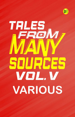 Tales from Many Sources, Vol. V(Paperback, Various)