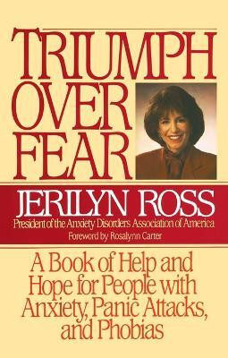Triumph Over Fear(English, Paperback, Ross Jerilyn)