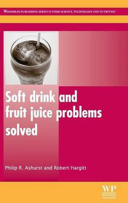 Soft Drink and Fruit Juice Problems Solved(English, Hardcover, Ashurst Philip)