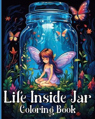 Life Inside Jar Coloring Book(English, Paperback, Adams Rita Z)