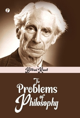 The Problems of Philosophy(English, Hardcover, Russell Bertrand)