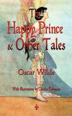 The Happy Prince and Other Tales(English, Paperback, Oscar Wilde)