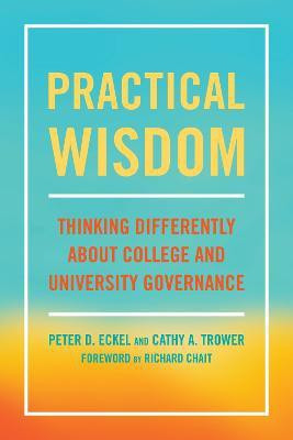 Practical Wisdom(English, Electronic book text, Eckel Peter D)
