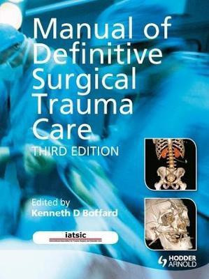 Manual of Definitive Surgical Trauma Care 3E(English, Electronic book text, Boffard Kenneth D)