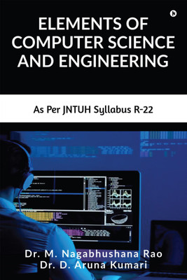 ELEMENTS OF COMPUTER SCIENCE AND ENGINEERING(English, Paperback, Prof. Dr. M. Nagabhushana Rao)