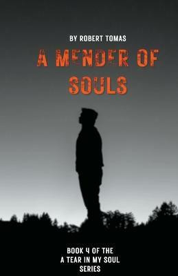A Mender of Souls(English, Paperback, Tomas Robert)