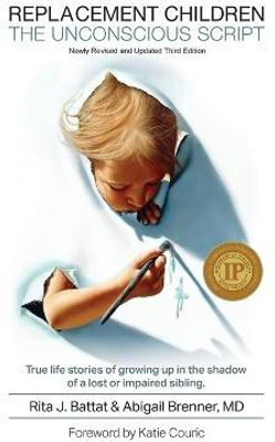 Replacement Children The Unconscious Script(English, Hardcover, Battat Rita J)