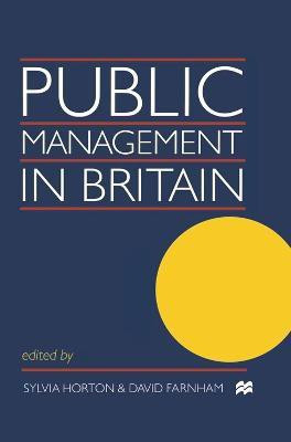 Public Management in Britain(English, Electronic book text, Farnham David)