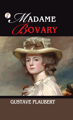 Madame Bovary(English, Hardcover, Gustave Flaubert)