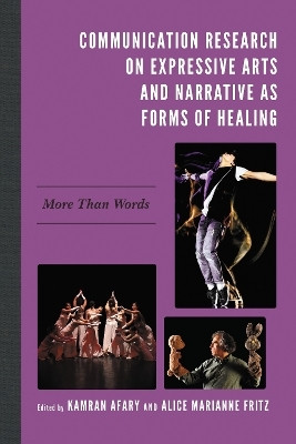 Communication Research on Expressive Arts and Narrative as Forms of Healing(English, Hardcover, unknown)