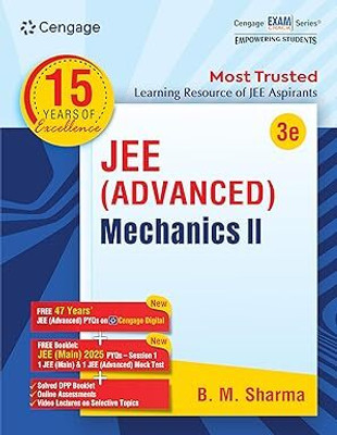 Cengage JEE Advanced Mechanics II with FREE 47 YEARS JEE ADVANCED PYQ’s, Videos & Online assessments(Paperback, B. M. Sharma)