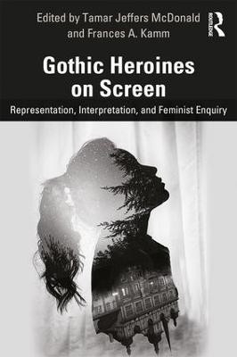 Gothic Heroines on Screen(English, Paperback, unknown)