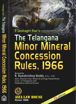 The Telangana Minor Mineral Concession Rules, 1966 along with Allied Laws and Notifications(Paperback, P. Seshagiri Rao)