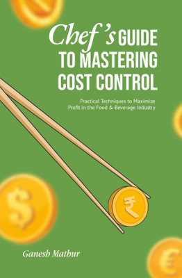 Chef's guide to Mastering Cost Control(Paperback, Ganesh Mathur)