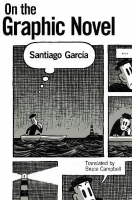 On the Graphic Novel(English, Paperback, Garcia Santiago)