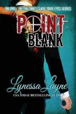 Point Blank(English, Paperback, Layne Lynessa)