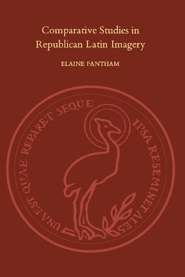 Comparative Studies in Republican Latin Imagery(English, Electronic book text, Fantham Elaine)