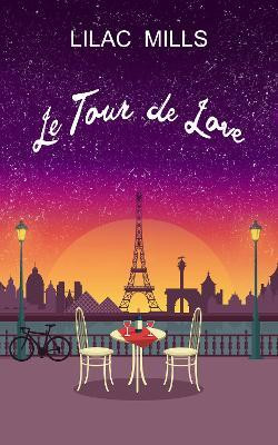 Le Tour de Love(English, Paperback, Mills Lilac)