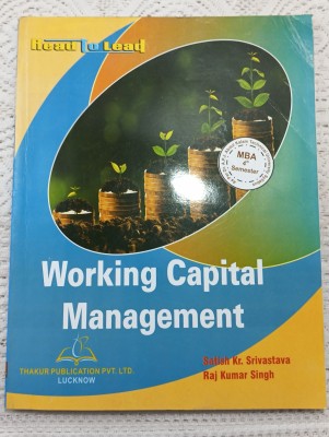 Working Capital Management(Paperback, Satish kr. Srivastava, Raj Kumar Singh)