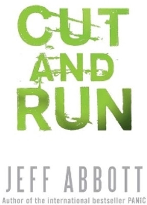 Cut And Run(English, Paperback, Abbott Jeff)
