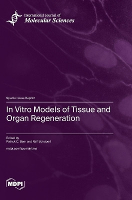 In Vitro Models of Tissue and Organ Regeneration(English, Hardcover, unknown)