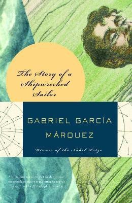 The Story of a Shipwrecked Sailor(English, Paperback, Garcia Marquez Gabriel)