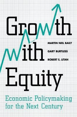 Growth with Equity(English, Paperback, Baily Martin Neil)