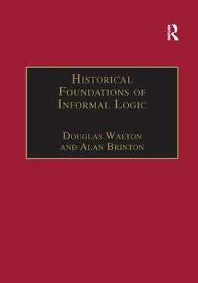 Historical Foundations of Informal Logic(English, Paperback, Walton Douglas)